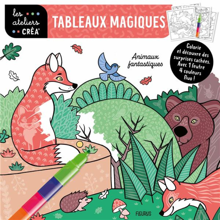 TABLEAUX MAGIQUES - ANIMAUX FANTASTIQUES - LAMOUR SANDRINE - FLEURUS