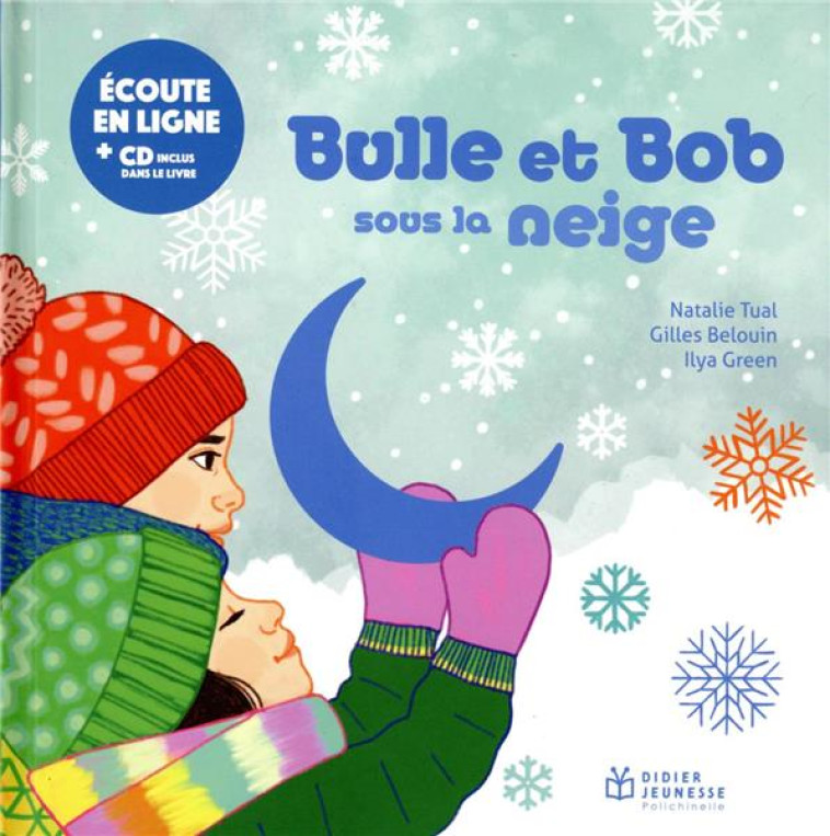 BULLE ET BOB - T10 - BULLE ET BOB SOUS LA NEIGE - TUAL/GREEN/BELOUIN - DIDIER