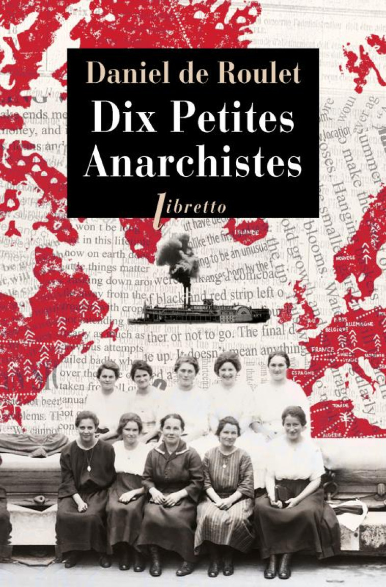 DIX PETITES ANARCHISTES - ROULET DANIEL DE - LIBRETTO