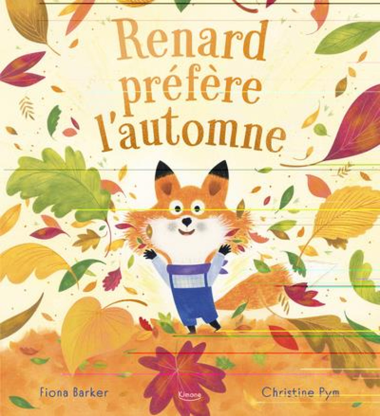 RENARD PREFERE L-AUTOMNE - BARKER/PYM - KIMANE