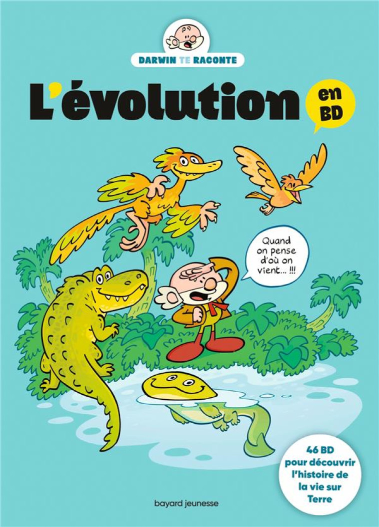 L-EVOLUTION EN BD. L-HISTOIRE DE LA VIE SUR TERRE - FICHOU/ANFRE - BAYARD JEUNESSE