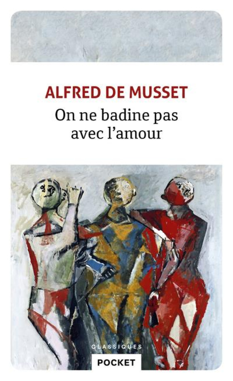 ON NE BADINE PAS AVEC L-AMOUR - MUSSET ALFRED DE - POCKET