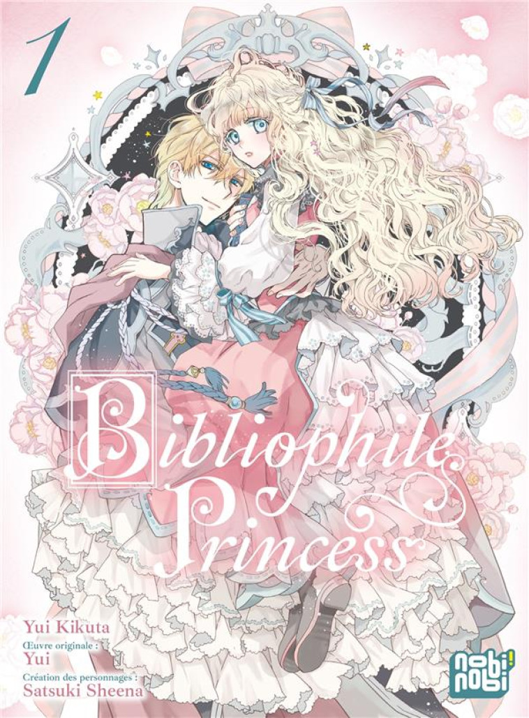 BIBLIOPHILE PRINCESS T01 - KIKUTA/YUI - NOBI NOBI