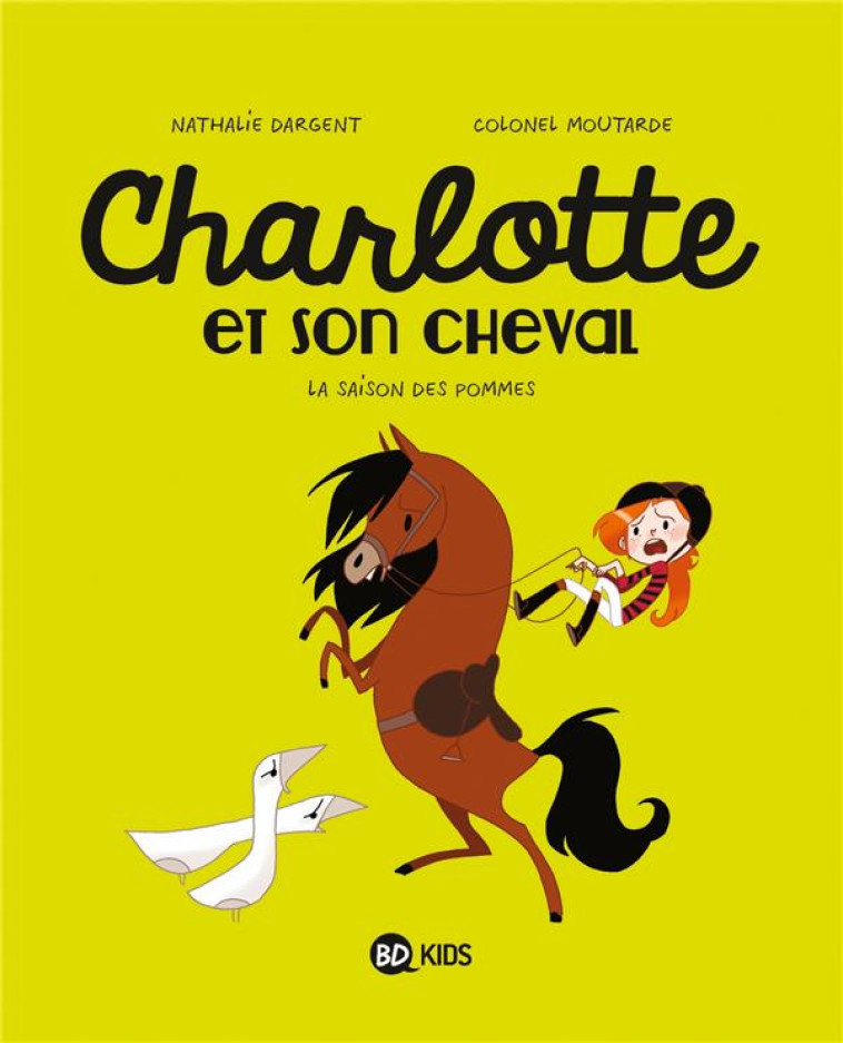 CHARLOTTE ET SON CHEVAL, TOME 01 - LA SAISON DES POMMES - DARGENT/MOUTARDE - BD Kids