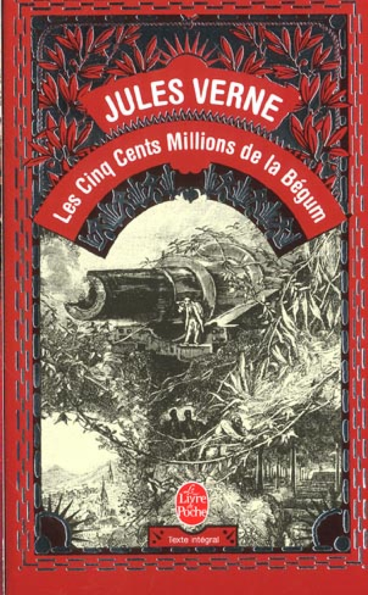 LES CINQ CENT MILLIONS DE LA BEGUM - VERNE JULES - LGF/Livre de Poche