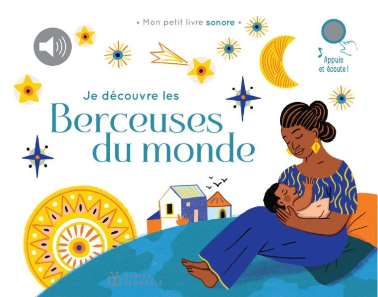 JE DECOUVRE LES COMPTINES DU MONDE - T03 - JE DECOUVRE LES BERCEUSES DU MONDE - COLLECTIF/ATTIOGBE - DIDIER