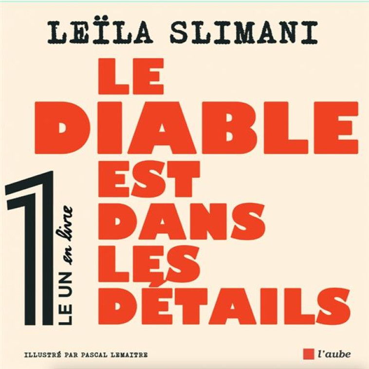 LE DIABLE EST DANS LES DETAILS - SLIMANI/LEMAITRE - AUBE NOUVELLE