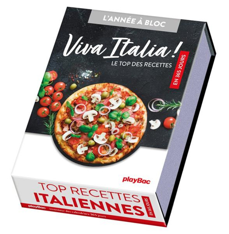 CALENDRIER VIVA ITALIA, LE TOP DES RECETTES ITALIENNES EN 365 JOURS - L-ANNEE A BLOC - PLAYBAC EDITIONS - PRISMA