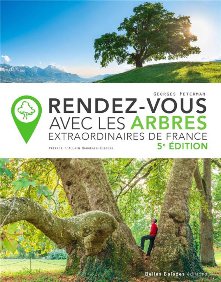 RENDEZ-VOUS AVEC LES ARBRES EXTRAORDINAIRES DE FRANCE - FETERMAN GEORGES - DAKOTA