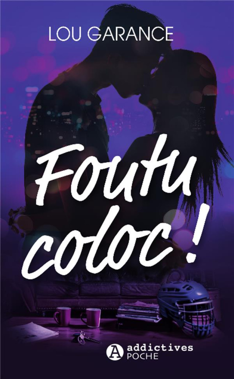 FOUTU COLOC ! - GARANCE LOU - EURO SERVICE