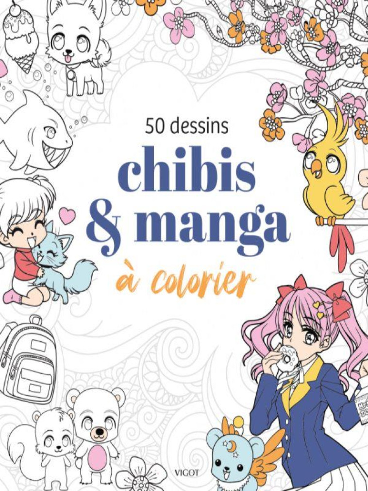 50 DESSINS CHIBIS & MANGA A COLORIER - ILLUSTRATIONS, NOIR ET BLANC - COLLECTIF - VIGOT