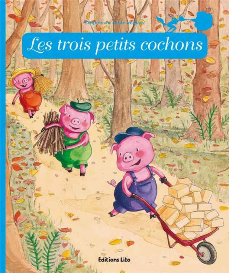 LES TROIS PETITS COCHONS - ROYER ANNE - LITO