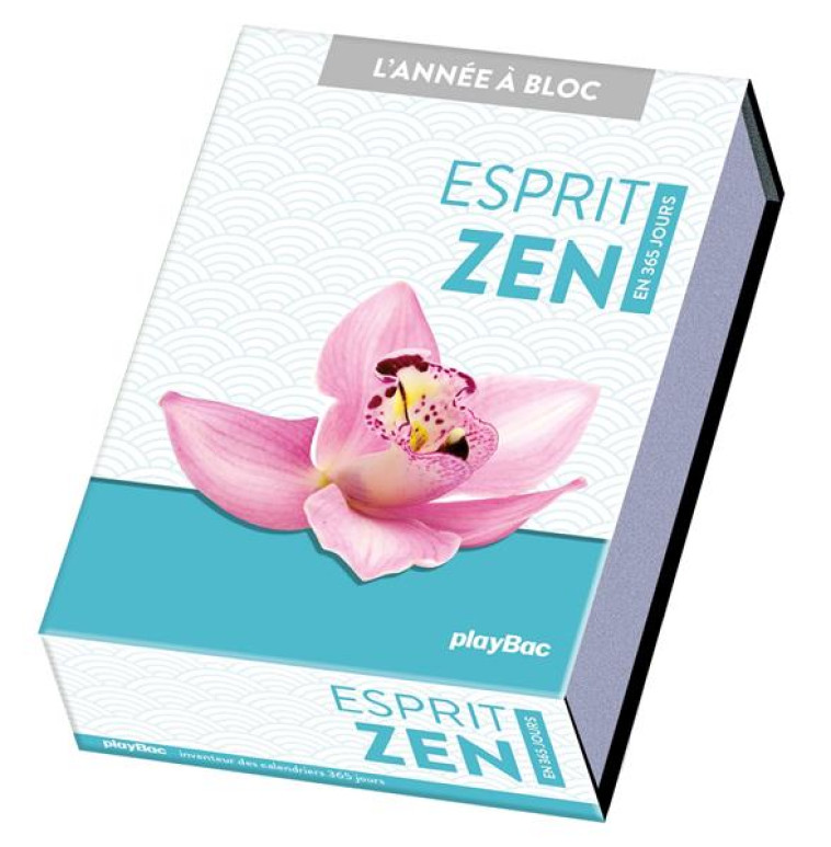 CALENDRIER ESPRIT ZEN EN 365 JOURS - L-ANNEE A BLOC - PLAYBAC EDITIONS - PRISMA