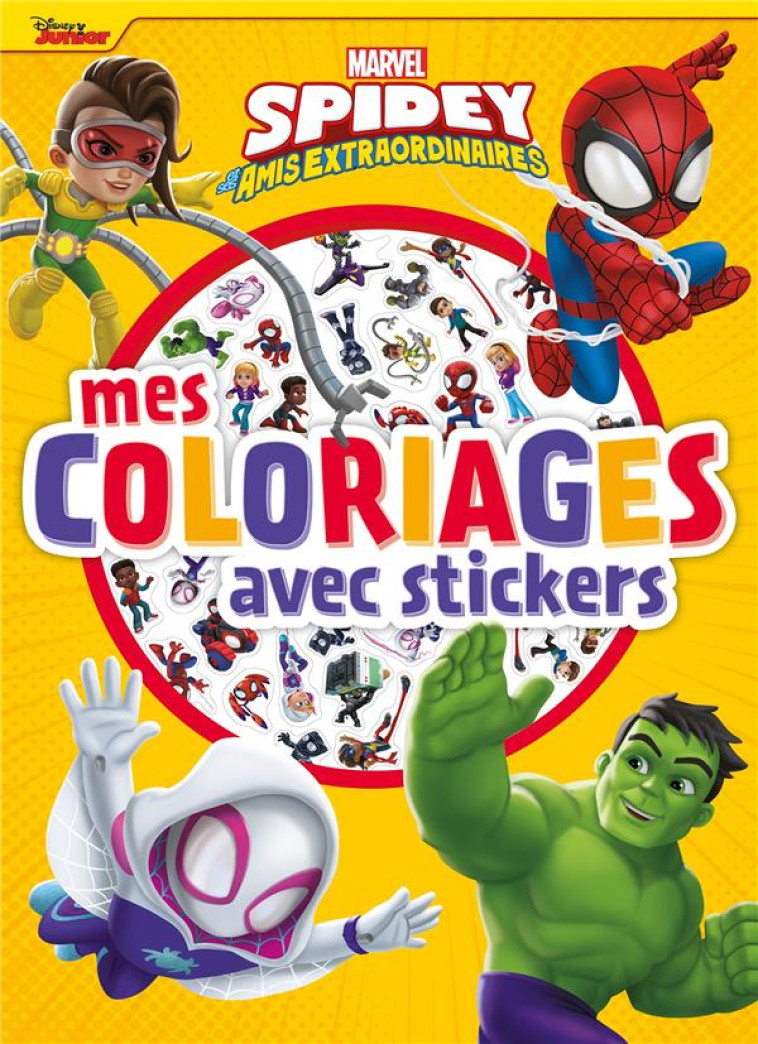 SPIDEY ET SES AMIS EXTRAORDINAIRES - MES COLORIAGES AVEC STICKERS - MARVEL - XXX - HACHETTE