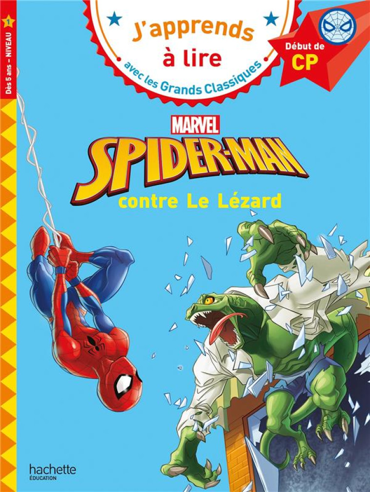 DISNEY MARVEL -  CP NIVEAU 1 SPIDER-MAN CONTRE LE LEZARD - ALBERTIN ISABELLE - HACHETTE