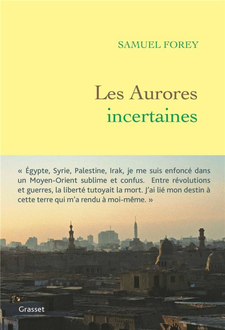 LES AURORES INCERTAINES - FOREY SAMUEL - GRASSET