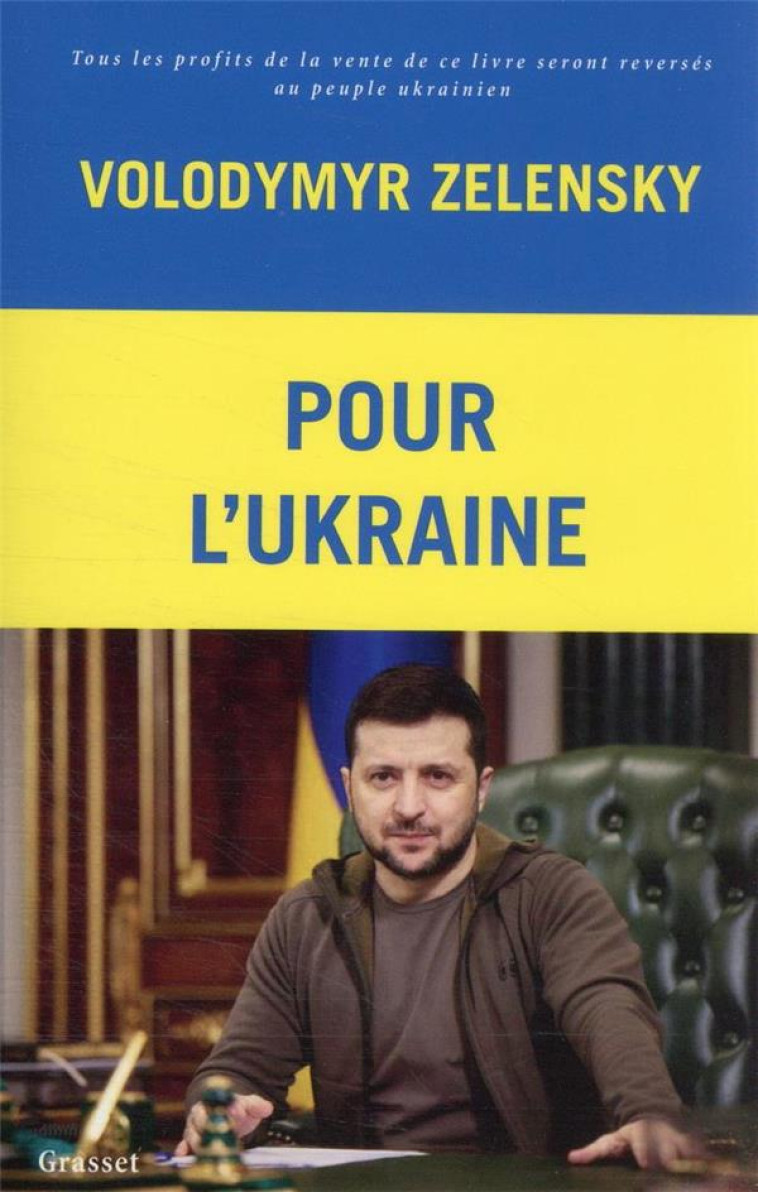 POUR L-UKRAINE - ZELENSKY VOLODYMYR - GRASSET