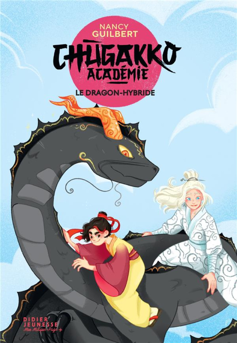 CHUGAKKO ACADEMIE, TOME 3 - LE DRAGON-HYBRIDE - GUILBERT/VERNHES - DIDIER