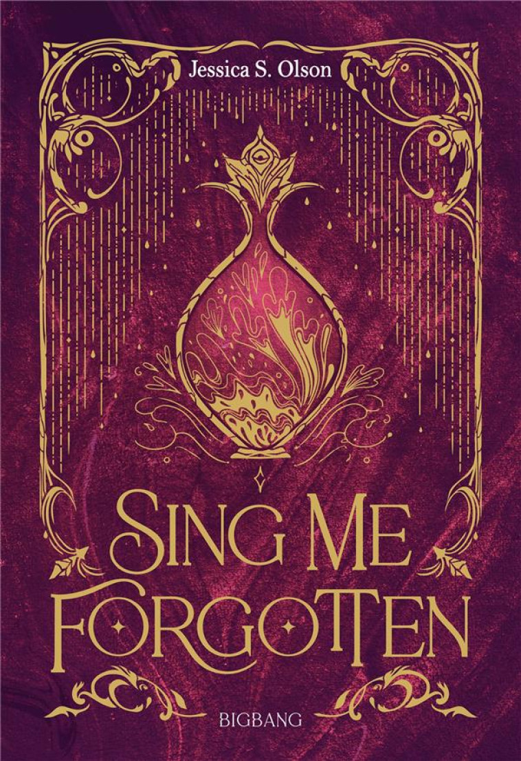 SING ME FORGOTTEN - OLSON JESSICA S. - CASTELMORE