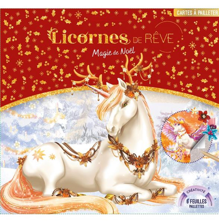 LICORNES DE REVE - CARTES A PAILLETER MAGIE DE NOEL - ALCOUFFE CHRISTINE - PRISMA