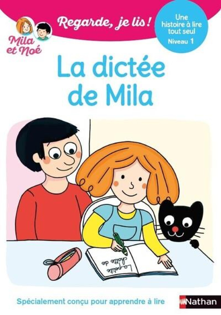 REGARDE JE LIS ! UNE HISTOIRE A LIRE TOUT SEUL - LA DICTEE DE MILA NIV1 - BATTUT/DESFORGES - CLE INTERNAT