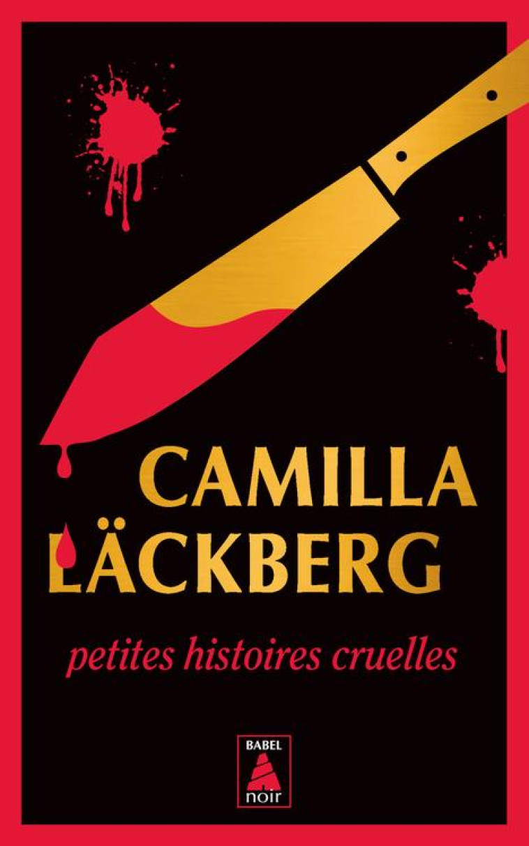 FEMMES SANS MERCI / SANS PASSER PAR LA CASE DEPART - LACKBERG CAMILLA - ACTES SUD