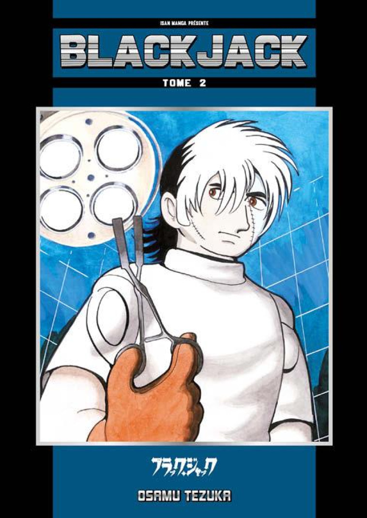 ISAN MANGA CLASSIQUES - BLACK JACK T02 - OSAMU TEZUKA - ISAN MANGA