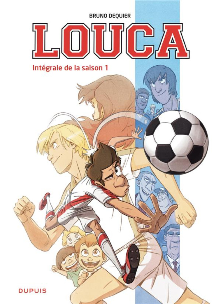 LOUCA - L-INTEGRALE - TOME 1 - INTEGRALE DE LA SAISON 1 / NOUVELLE EDITION (EDITION DEFINITIVE) - DEQUIER BRUNO - DUPUIS