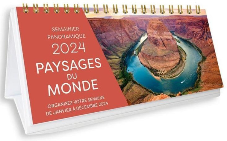 SEMAINIER PANORAMIQUE - PAYSAGES DU MONDE 2024, UNE PAGE PAR JOUR - XXX - NC