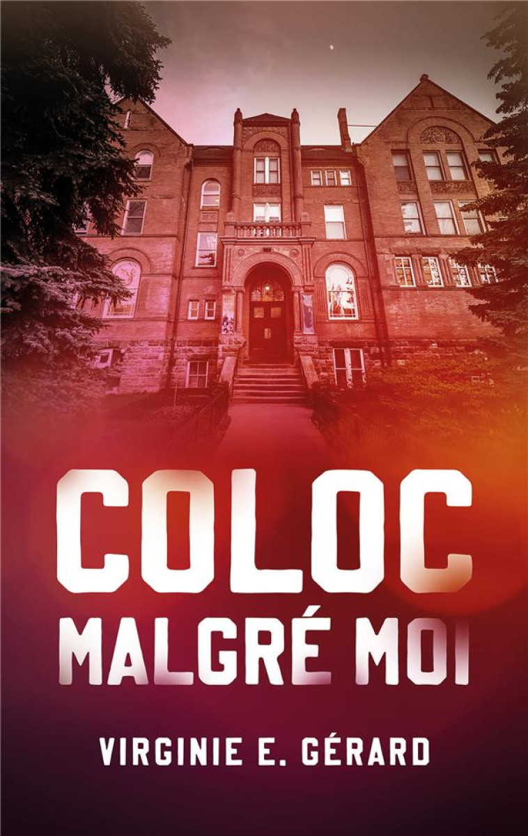 COLOC MALGRE MOI - GERARD, VIRGINIE.E - HACHETTE