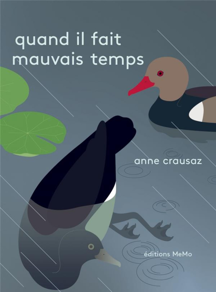 QUAND IL FAIT MAUVAIS TEMPS - CRAUSAZ ANNE - MEMO