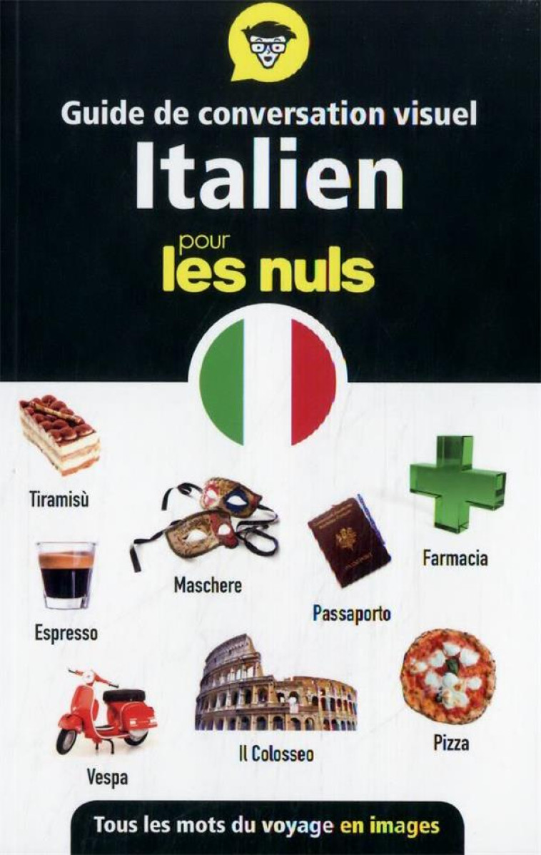 GUIDE DE CONVERSATION VISUEL - L-ITALIEN POUR LES NULS - COLLECTIF - FIRST