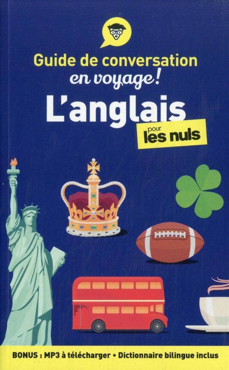 GUIDE DE CONVERSATION - L-ANGLAIS POUR LES NULS EN VOYAGE, 5E ED - RAIMOND CLAUDE - FIRST