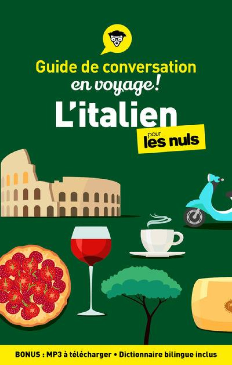 GUIDE DE CONVERSATION EN VOYAGE ! - L-ITALIEN POUR LES NULS 5E ED. - MARTINELLI MERY - FIRST