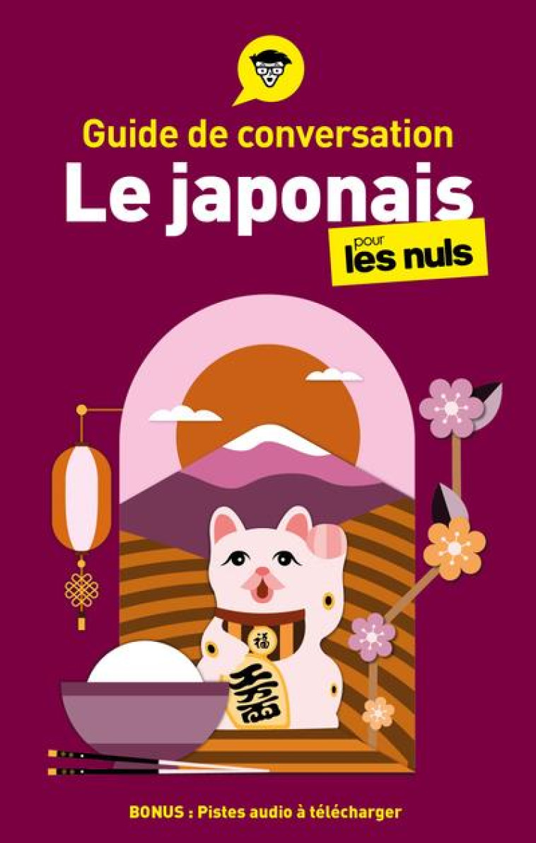 GUIDE DE CONVERSATION - LE JAPONAIS POUR LES NULS, 5E ED - SATO ERIKO - FIRST