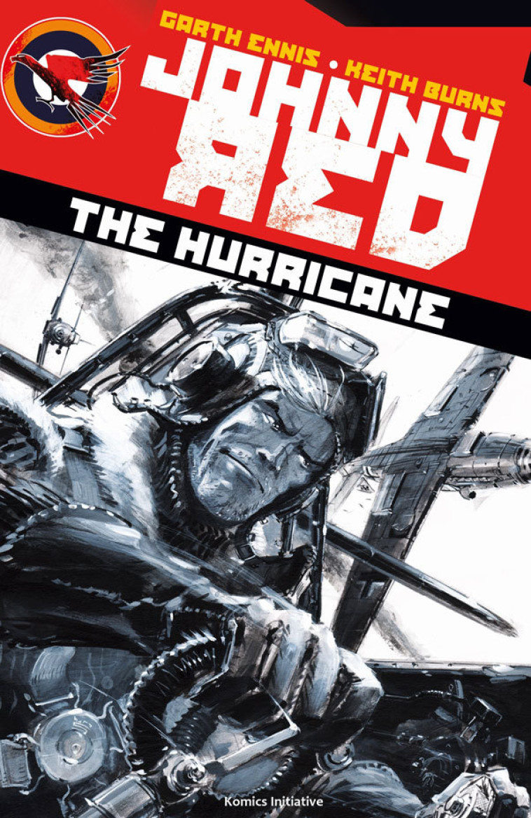 JOHNNY RED - THE HURRICANE - Garth Ennis - KOMICS INITIATI