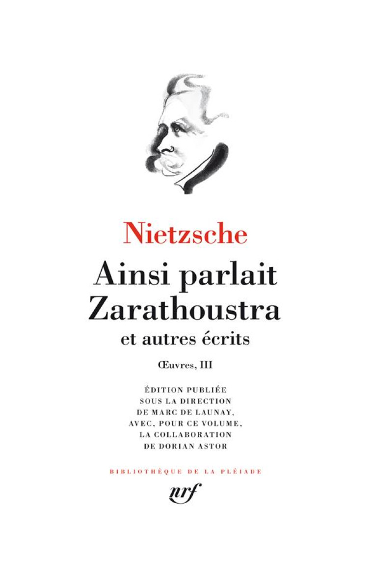 OEUVRES - VOL03 - AINSI PARLAIT ZARATHOUSTRA ET AUTRES RECITS - NIETZSCHE FRIEDRICH - GALLIMARD