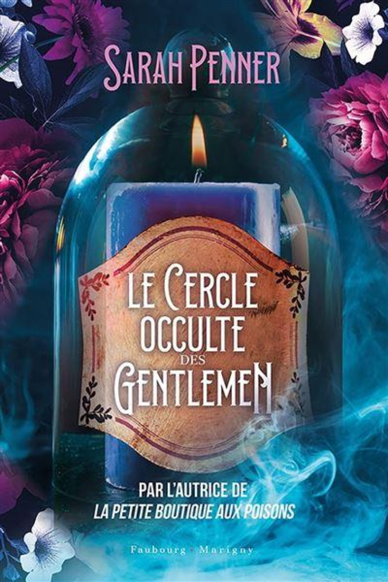 LE CERCLE OCCULTE DES GENTLEMEN - BOURGEOIS LAURA - FAUBOURG MARIGN