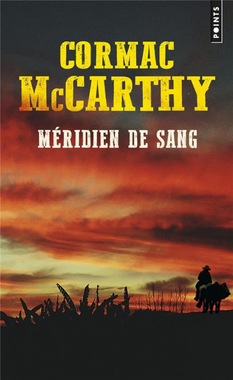 MERIDIEN DE SANG - MCCARTHY CORMAC - POINTS