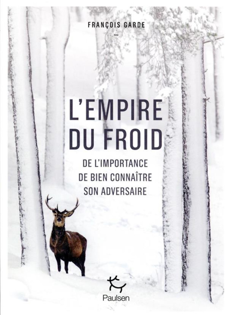 L-EMPIRE DU FROID - GARDE FRANCOIS - PAULSEN