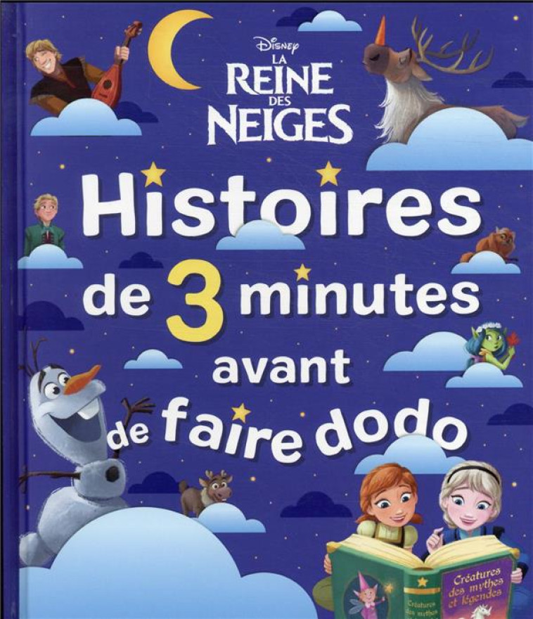 LA REINE DES NEIGES - HISTOIRES DE 3 MINUTES AVANT DE FAIRE DODO - DISNEY - COLLECTIF - HACHETTE