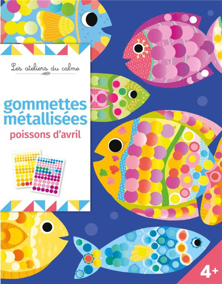 GOMMETTES METALLISEES POISSONS D-AVRIL - POCHETTE AVEC ACCESSOIRES - AHRWEILLER LUCILE - NC