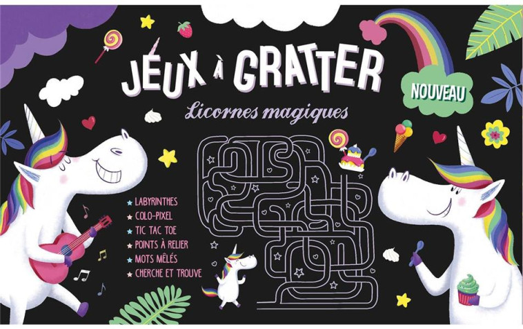 JEUX A GRATTER - LICORNES MAGIQUES - GUYARD ROMAIN - NC