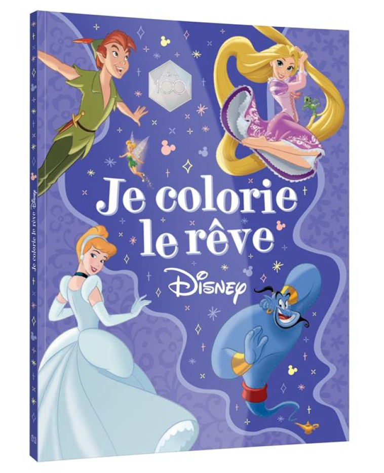 DISNEY - JE COLORIE LE REVE - COLORIAGES GEANTS - XXX - HACHETTE