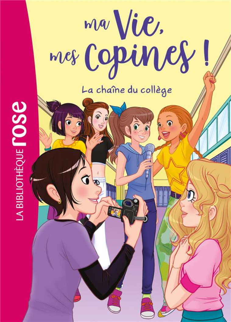 MA VIE, MES COPINES - T32 - MA VIE, MES COPINES 32 - LA CHAINE DU COLLEGE - LIVRE/ALBIERO - HACHETTE