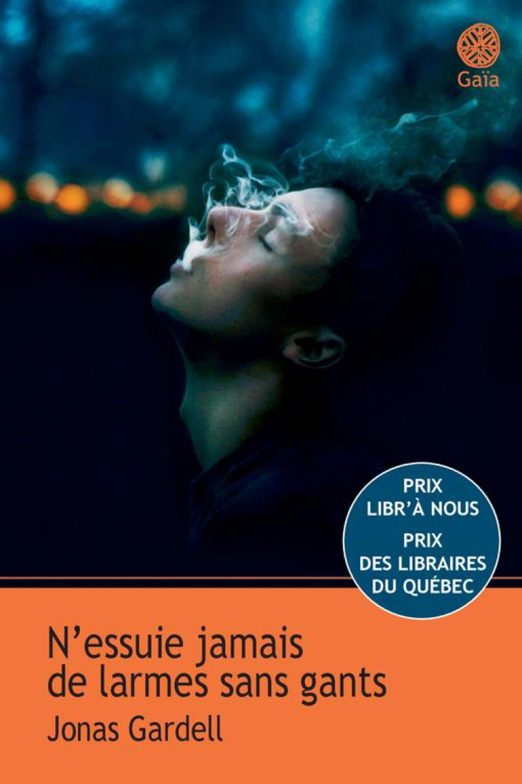 N-ESSUIE JAMAIS DE LARMES SANS GANTS - GARDELL JONAS - GAIA