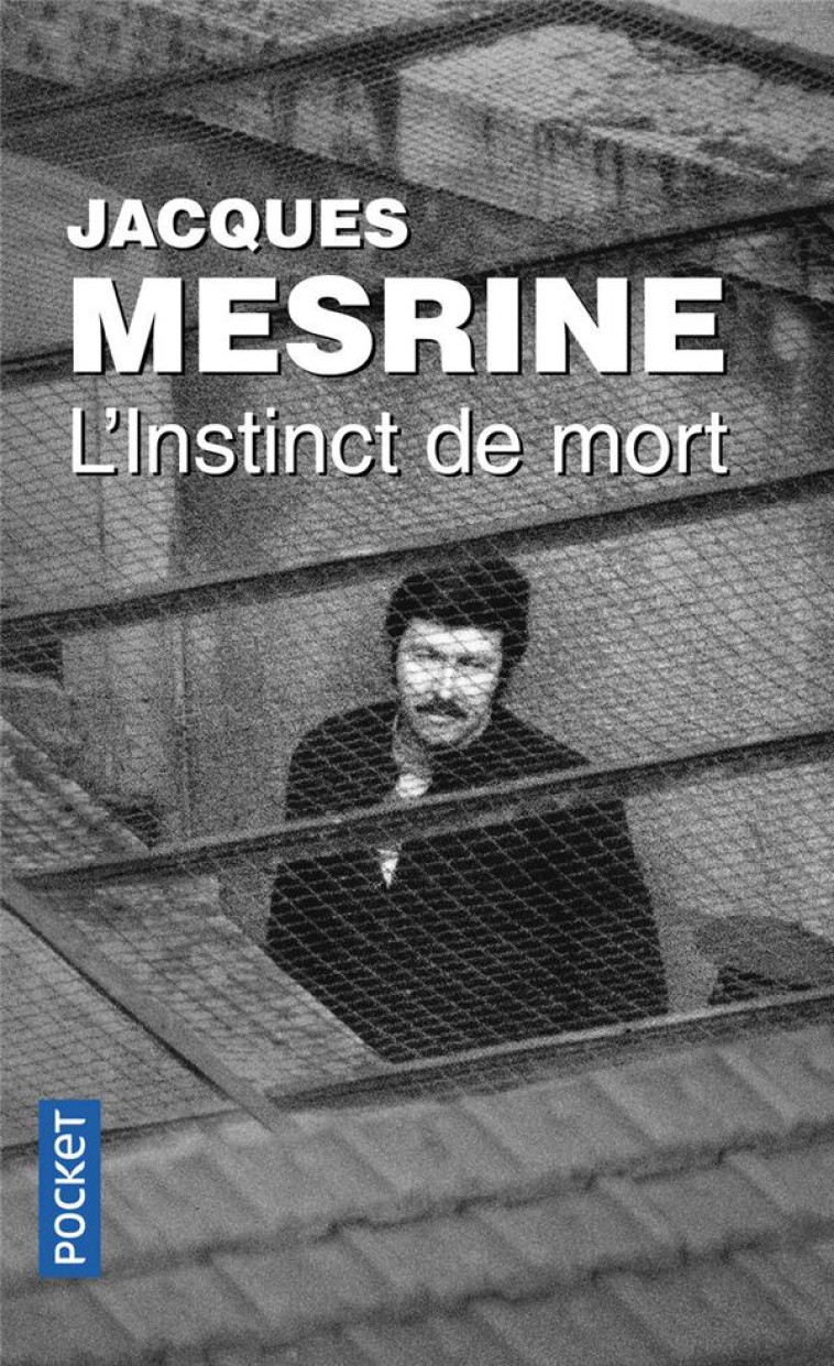 L-INSTINCT DE MORT - MESRINE JACQUES - POCKET