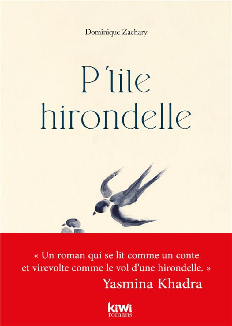 P-TITE HIRONDELLE - ZACHARY DOMINIQUE - BOOKS ON DEMAND