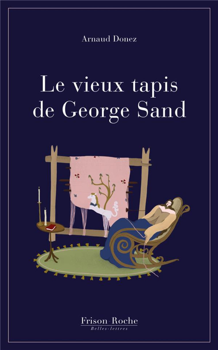 LE VIEUX TAPIS DE GEORGE SAND - DONEZ ARNAUD - BOOKS ON DEMAND