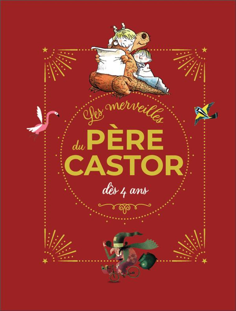 LES MERVEILLES DU PERE CASTOR - HISTOIRES DES 4 ANS - COLLECTIF - FLAMMARION